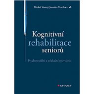 Kognitivní rehabilitace seniorů - Elektronická kniha