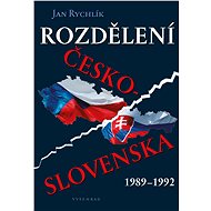 Rozdělení Československa 1989-1992 - Elektronická kniha