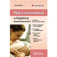 Péče o novorozence a kojence - Elektronická kniha