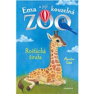 Ema a její kouzelná zoo - Rošťácká žirafa - Elektronická kniha