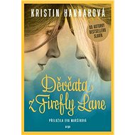 Děvčata z Firefly Lane - Kristin Hannahová, 456 stran