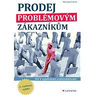 Prodej problémovým zákazníkům - Elektronická kniha