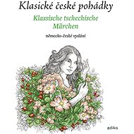 Klasické české pohádky: německo-české vydání - Elektronická kniha