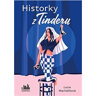 Historky z Tinderu - Lucie Macháčková, 240 stran