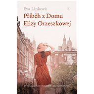 Příběh z Domu Elizy Orzeszkowej - Elektronická kniha