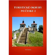 Turistické okruhy po Česku 2 - Elektronická kniha