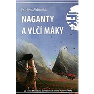 JFK 018 Naganty a vlčí máky - Elektronická kniha