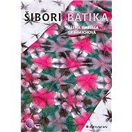 Šibori batika - Elektronická kniha