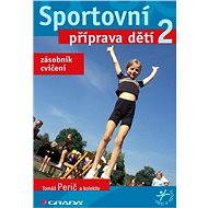 Sportovní příprava dětí 2 - Elektronická kniha