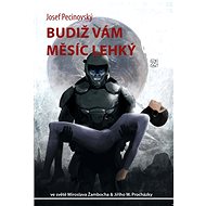 JFK 021 Budiž vám měsíc lehký - Elektronická kniha