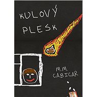 Kulový plesk - Elektronická kniha