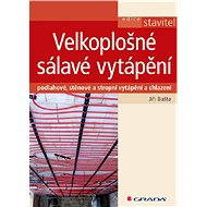 Velkoplošné sálavé vytápění - Elektronická kniha