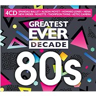 Various: Greatest Ever Decade: 80s (4x CD) - CD - Hudební CD