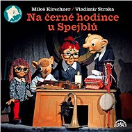 Audiokniha na CD Divadlo S+H: Hurvínkova černá hodinka, Na černé hodince u Spejblů (2x CD) - CD