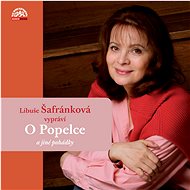Audiokniha na CD Šafránková Libuše: Libuše Šafránková vypráví o Popelce a další pohádky (4x CD) - CD