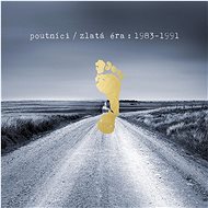 Hudební CD Poutníci: Zlatá éra: 1983-1991 (2x CD) - CD