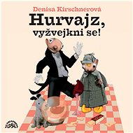 Audiokniha na CD Divadlo S+H: Hurvajz, vyžvejkni se! - CD