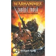 Warhammer Zabíječ trolů - Kniha