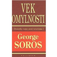 Vek omylnosti: Dôsledky vojny proti terorizmu - Kniha
