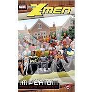 X-Men: Impérium - Kniha