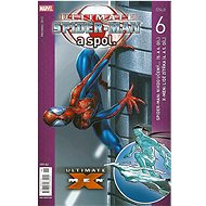 Ultimate Spider man a spol. 6 - Kniha