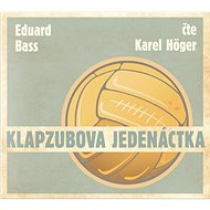 Klapzubova jedenáctka - Audiokniha na CD