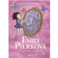 Emily Pierková a tajomné zrkadlo  - Kniha