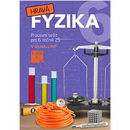 Hravá fyzika 6 Pracovní sešit - Kniha