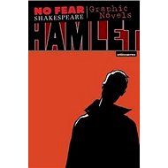 No Fear: Hamlet. Graphic Novel - Kniha
