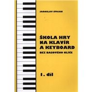 Škola hry na klavír a keyboard 1.díl - Kniha