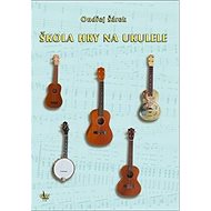 Škola hry na ukulele - Kniha