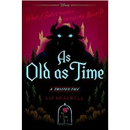 As Old as Time: A Twisted Tale - Kniha