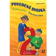 Povedená dvojka Bambalanda a Štruntalanda - Kniha