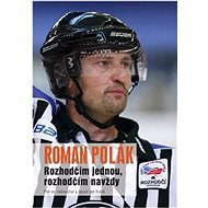 Rozhodčím jednou, rozhodčím navždy - Kniha