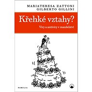 Křehké vztahy?: Viry a antiviry v manželství - Kniha