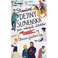 Stručné dejiny Slovenska pre mladých čitateľov - Kniha