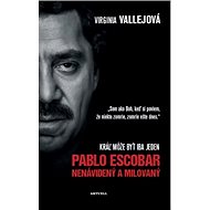 Pablo Escobar Nenávidený a milovaný: Kráľ môže byť iba jeden - Kniha