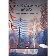 Dvestošesťdesiatdeväť dní dažďa - Kniha