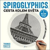 Spiroglyphics Cesta kolem světa: Originální obří omalovánky - Kniha