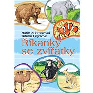 Říkanky se zvířátky - Marie Adamovská; Taťána Pajerová