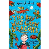 The Boy Who Grew Dragons - Kniha