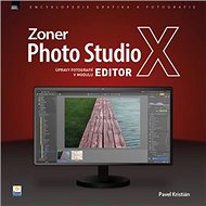 Kniha Zoner Photo Studio X: Úpravy fotografií v modulu EDITOR
