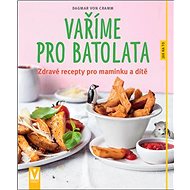 Kniha Vaříme pro batolata - Kniha