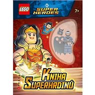 LEGO DC Super Heroes Kniha superhrdinů: Obsahuje minifigurku LEGO a zámek s klíčkem - Kniha