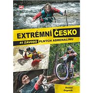 Extrémní Česko: 41 závodů plných adrenalinu - Kniha
