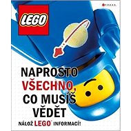 LEGO Naprosto všechno, co musíš vědět - Kniha