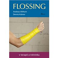 Kniha Flossing v terapii a tréninku