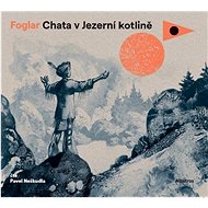 Chata v Jezerní kotlině - Audiokniha na CD
