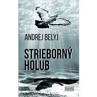 Strieborný holub - Kniha