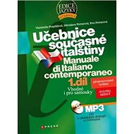 Učebnice současné italštiny 1. díl + CDMp3: Manuale di Italiano contemporaneo - Kniha